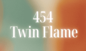 Meaning of 454 Angel Number Twin Flame