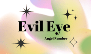 evil eye angel number