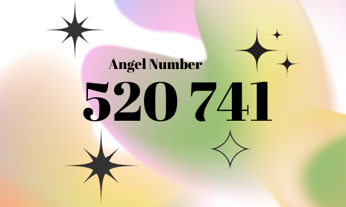 520 741 angel number
