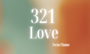 321 Angel Number Twin Flame Love 1