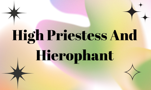 High Priestess And Hierophant Twin Flame